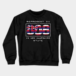 Rep Da 808 in New Hampshire State by Hawaii Nei All Day Crewneck Sweatshirt